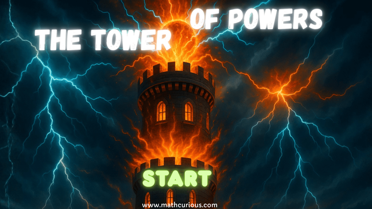 Exponents Escape Adventure - The Tower of Powers